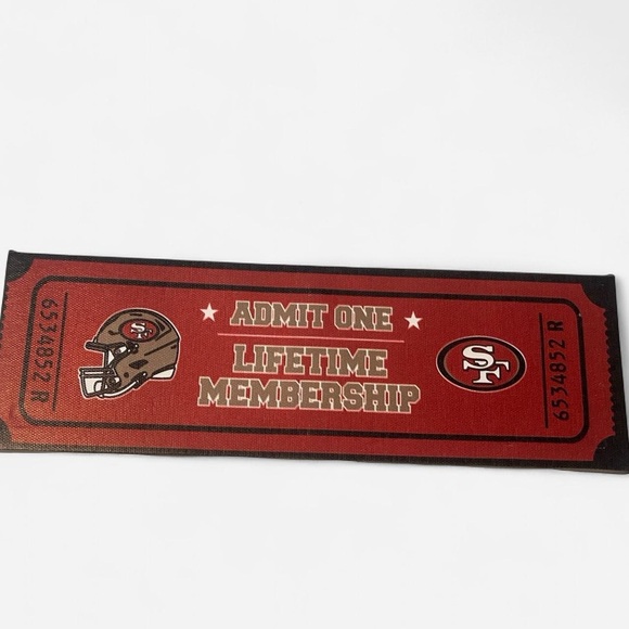 San Francisco 49ers “Admit One Lifetime Membership” Ticket-Style Wall Decor –New - Picture 4 of 4